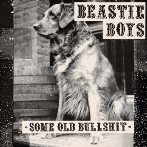 Beastie Boys-SOME OLD BULLSHIT