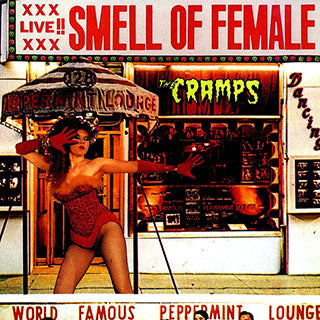Cramps,The-SMELL OF FEMALE