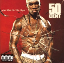 50 Cent-GET RICH OR DIE TRYIN