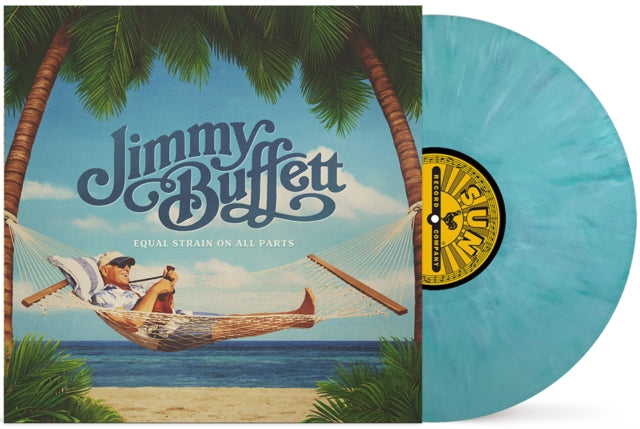 EQUAL STRAIN ON ALL PARTS (2LP/BLUE SWIRL VINYL)-Buffet,Jimmy