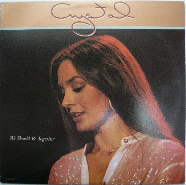 Gayle, Crystal-We Should Be Together (used)