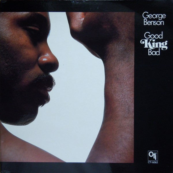 Benson, George - Good King Bad (used)1