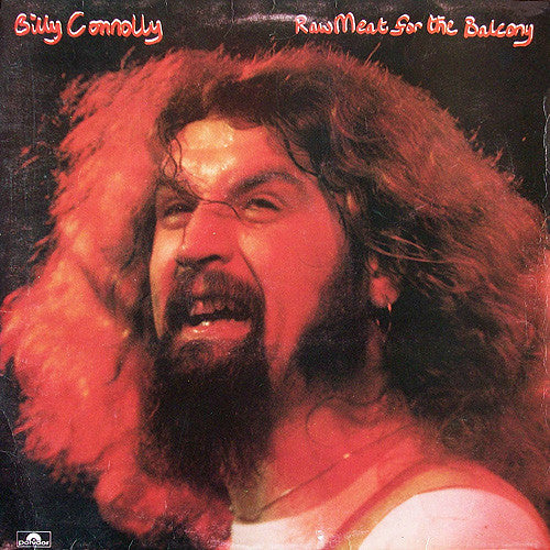 Connolly, Billy – Raw Meat For The Balcony (UK import)(used)