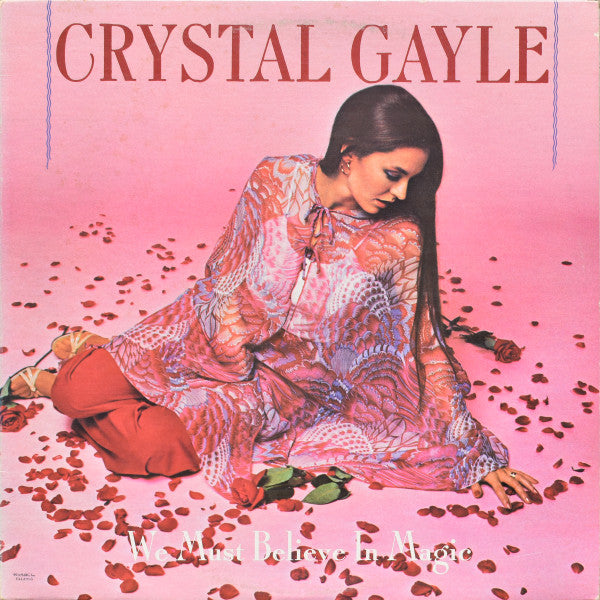 Gayle, Crystal-We Must Believe In Magic (used)