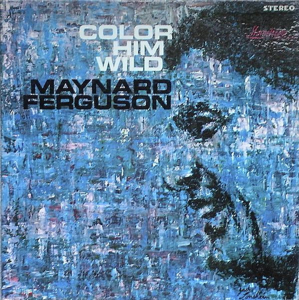 Ferguson, Maynard - Color Him Wild (used)