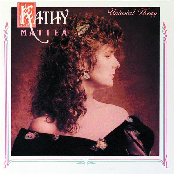 Mattea,Kathy-Untasted Honey (import)(used)