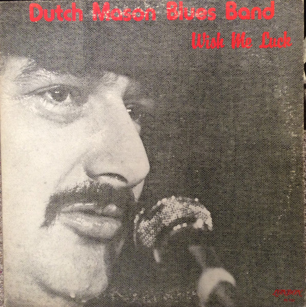 Dutch Mason Blues Band-Wish Me Luck (import)(used)
