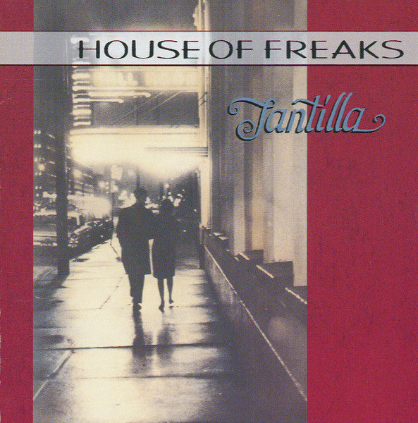 House Of Freaks-Tantilla (used)