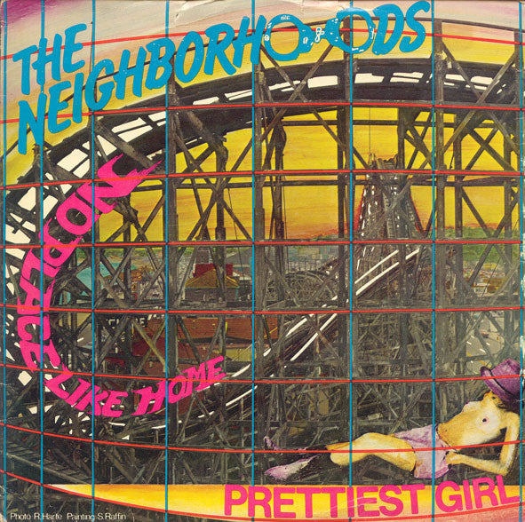 Neighborhoods - Prettiest Girl / No Place Like Home (7")(used)