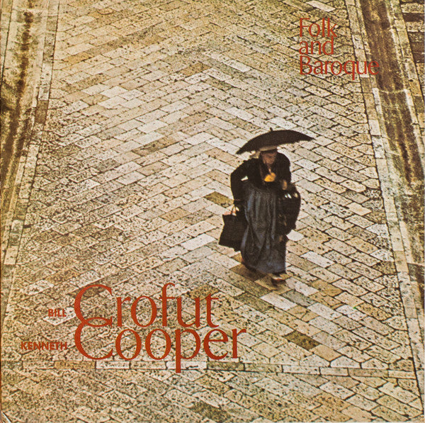Crofut, Bill & Kenneth Cooper – Folk And Baroque (SEALED)