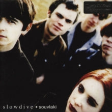 SOUVLAKI (180G)-Slowdive