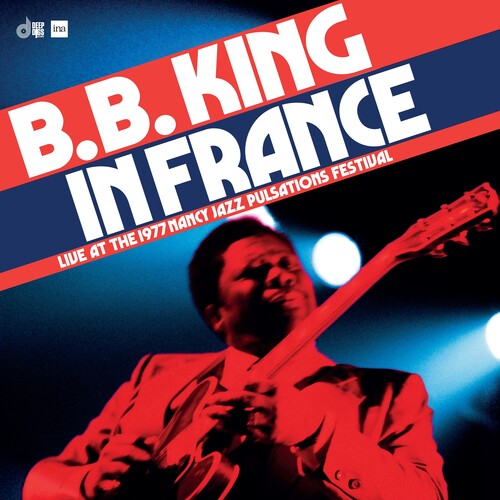 King, B.B.-KING IN FRANCE: LIVE AT THE 1977 NANCY JAZZ PULSATIONS FESTIVAL (2LP)(RSDBF24)