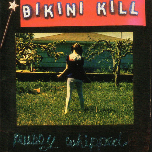 Bikini Kill-PUSSY WHIPPED (DL CODE)