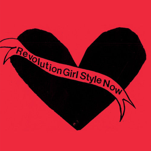 Bikini Kill-REVOLUTION GIRL STYLE NOW