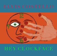 Elvis Costello-HEY CLOCKFACE