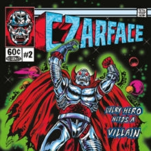 Czarface (Inspactah Deck + 7L & Esoteric)-EVERY HERO NEEDS A VILLAIN