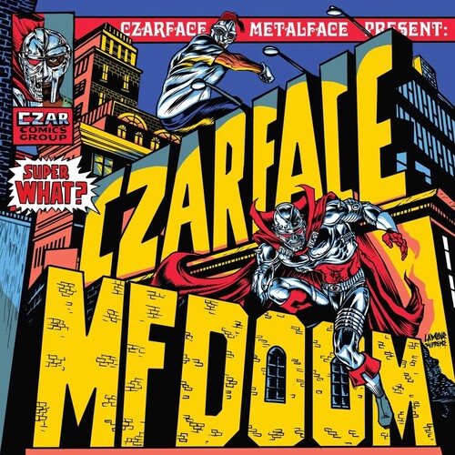 Czarface & MF Doom-SUPER WHAT?