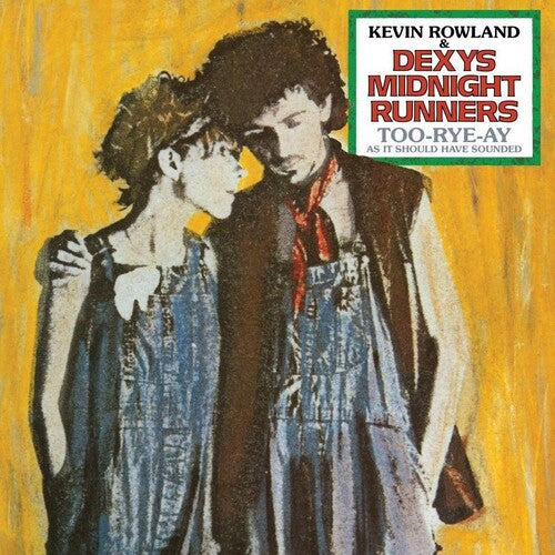 Dexys Midnight Runners-TOO-RYE-AY