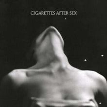 Cigarettes After Sex-I.