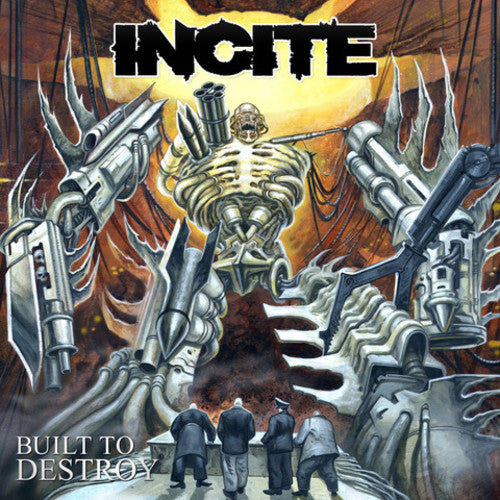 Incite-BUILT TO DESTROY