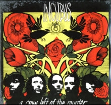 Incubus-CROW LEFT OF THE MURDER