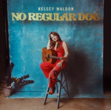 Kelsey Waldon-NO REGULAR DOG