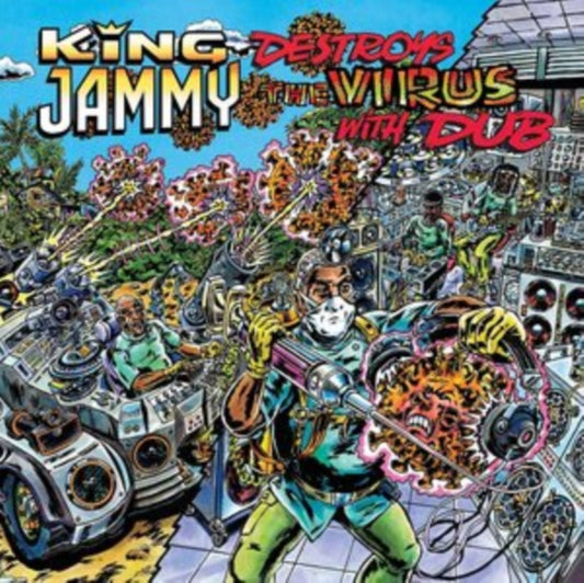 King Jammy-DESTROYS THE VIRUS WITH DUB