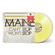 The Maine-CAN'T STOP WON'T STOP (15TH ANNIVERSARY) (LEMON VINYL)