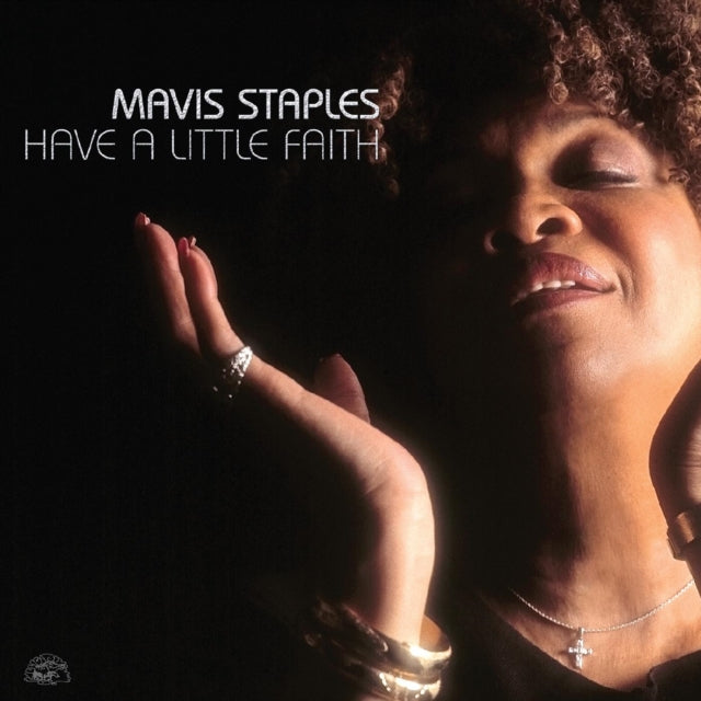 Mavis Staples-HAVE A LITTLE FAITH (DELUXE EDITION/SILVER VINYL/2LP/45RPM) (RSD)