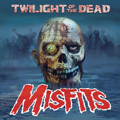 Misfits-TWILIGHT OF THE DEAD