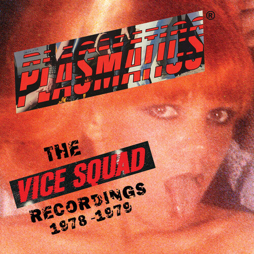 Plasmatics-VICE SQUAD RECORDINGS