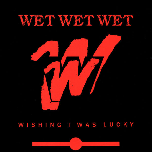 Wet Wet Wet - Wishing I Was Lucky (SINGLE)(promo)(used)