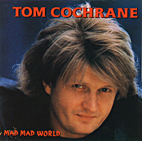 Cochrane, Tom – Mad Mad World (CD)(used)