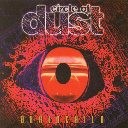 Circle Of Dust – Brainchild (CD)(used)
