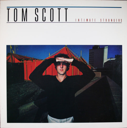 Scott, Tom - Intimate Strangers (used)