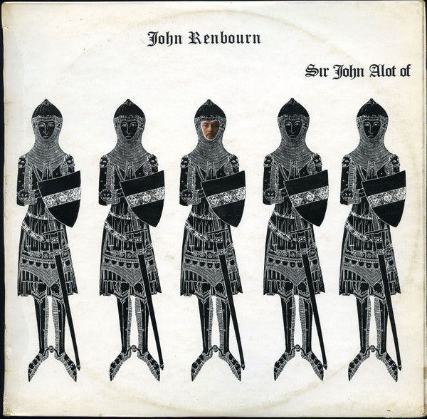 Renbourn, John – Sir John Alot Of Merrie Englandes Musyk Thyng & Ye Grene Knyghte (used)