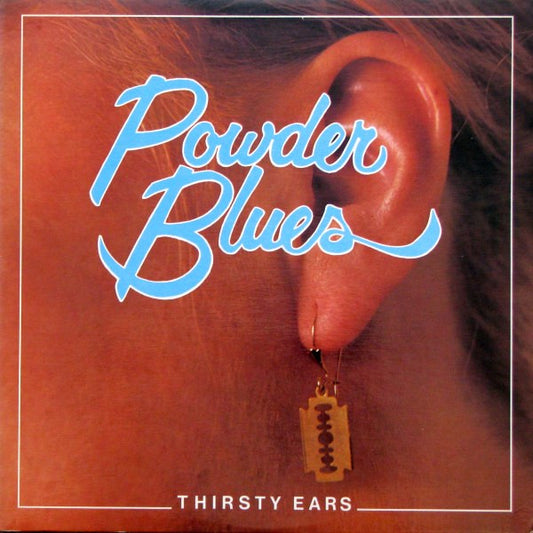 Powder Blues-Thirsty Ears (import)(used)1