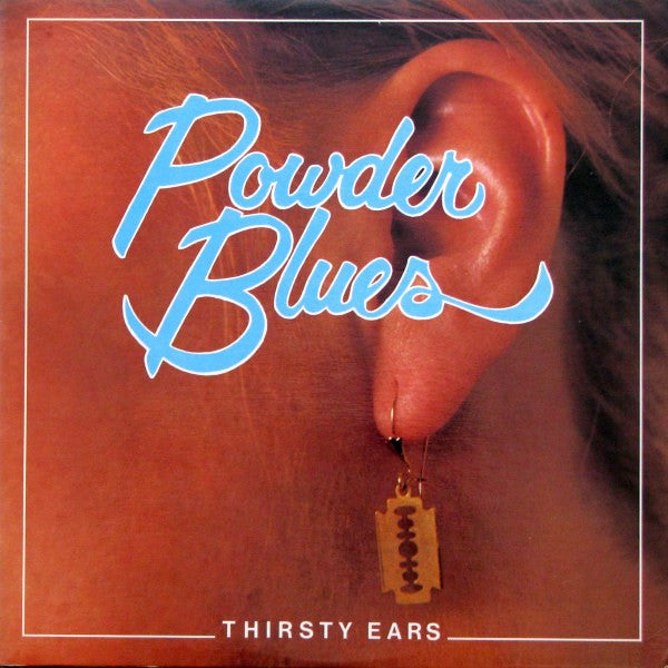 Powder Blues-Thirsty Ears (import)(used)2