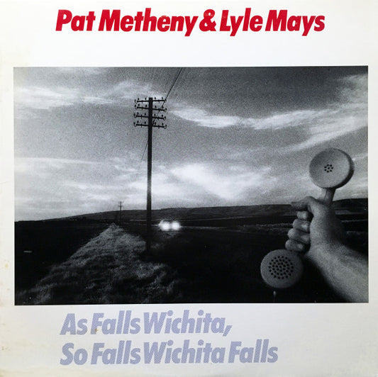 Metheny, Pat & Mays, Lyle - As Falls Wichita, So Falls Wichita Falls (used)1