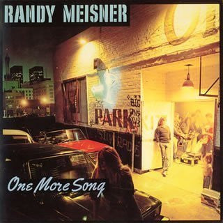Meisner, Randy-One More Song (used)