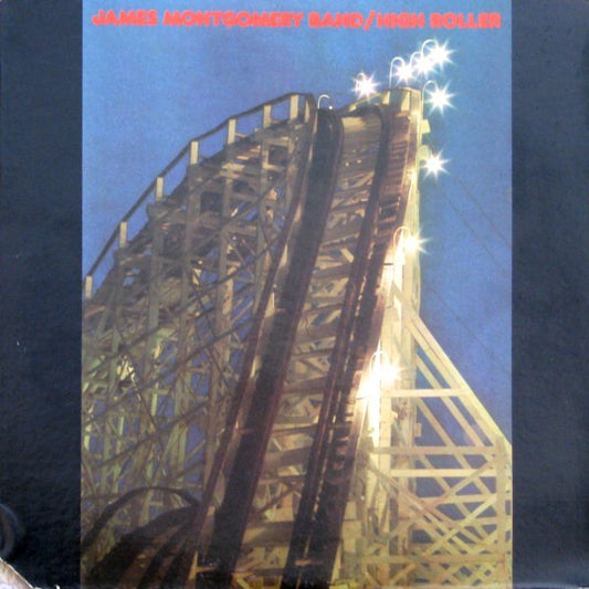 Montgomery, James Band-High Roller(used)