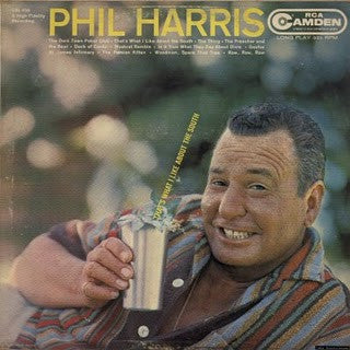 Harris, Phil - That's What I Like About the South (used)
