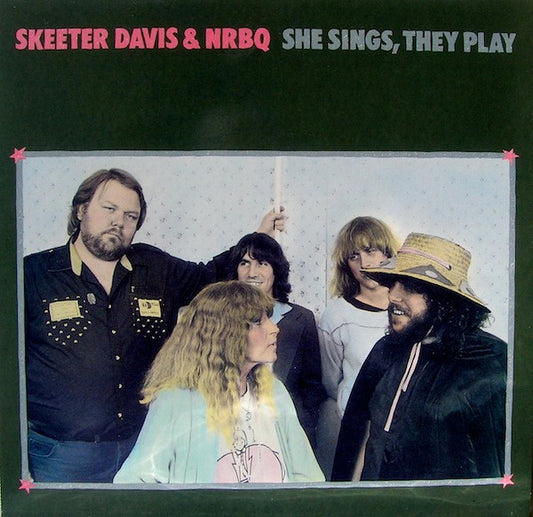 Davis,Skeeter & NRBQ-She Sings, They Play (used)