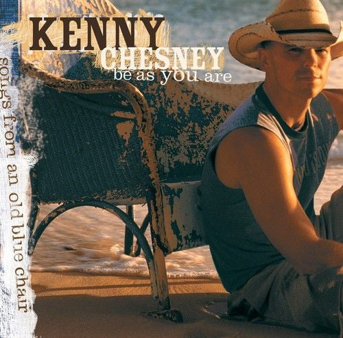 Chesney, Kenny – Be As You Are (Songs From An Old Blue Chair) (CD)(used)