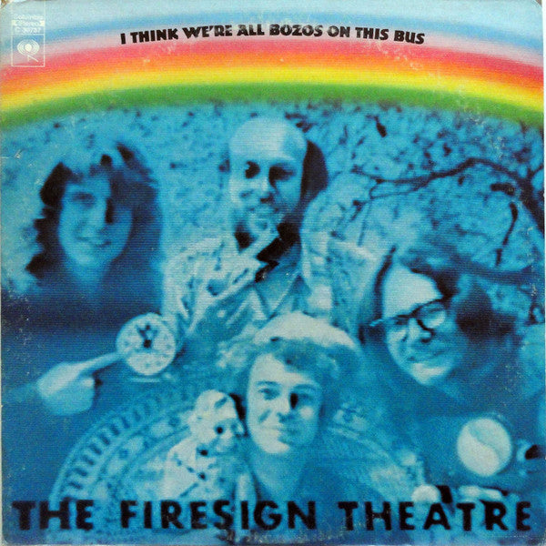 The Firesign Theatre-I Think We're All Bozos On The Bus (import)(used)