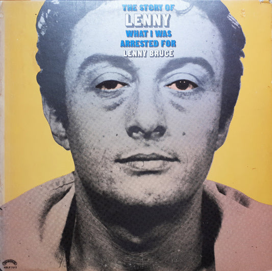 Bruce,Lenny-What I Was Arrested For (SEALED)