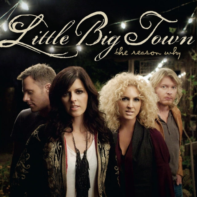 Little Big Town-THE REASON WHY