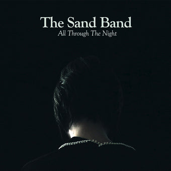 Sand Band-ALL THROUGH THE NIGHT