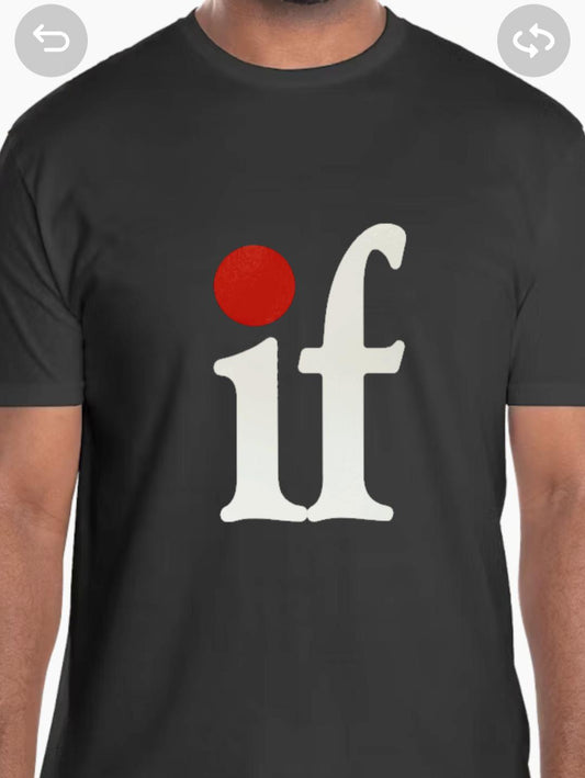 "if" T-Shirt