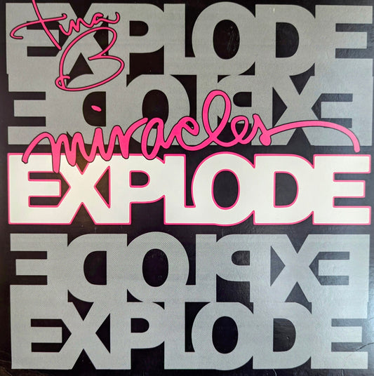 B, Tina-Miracles Explode (single)(used)